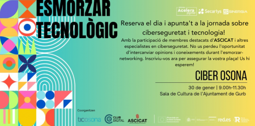 Esmorzar tecnològic / CIBER OSONA